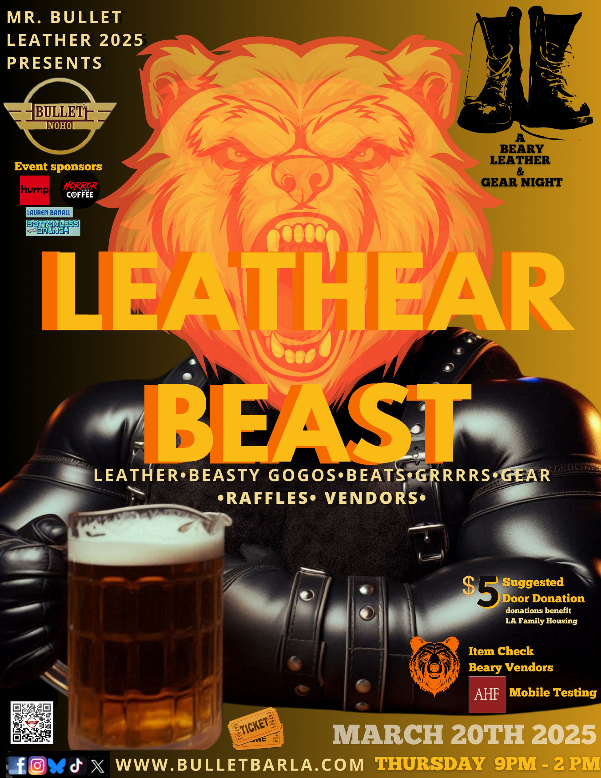 MR. BULLET LEATHER 2025 presents LEATHER BEAST, A Beary Leather & Gear Night: Thursday, 03/20/25 from 9PM-2AM. $5 Suggested Door Donation benefiting LA Family Housing.
