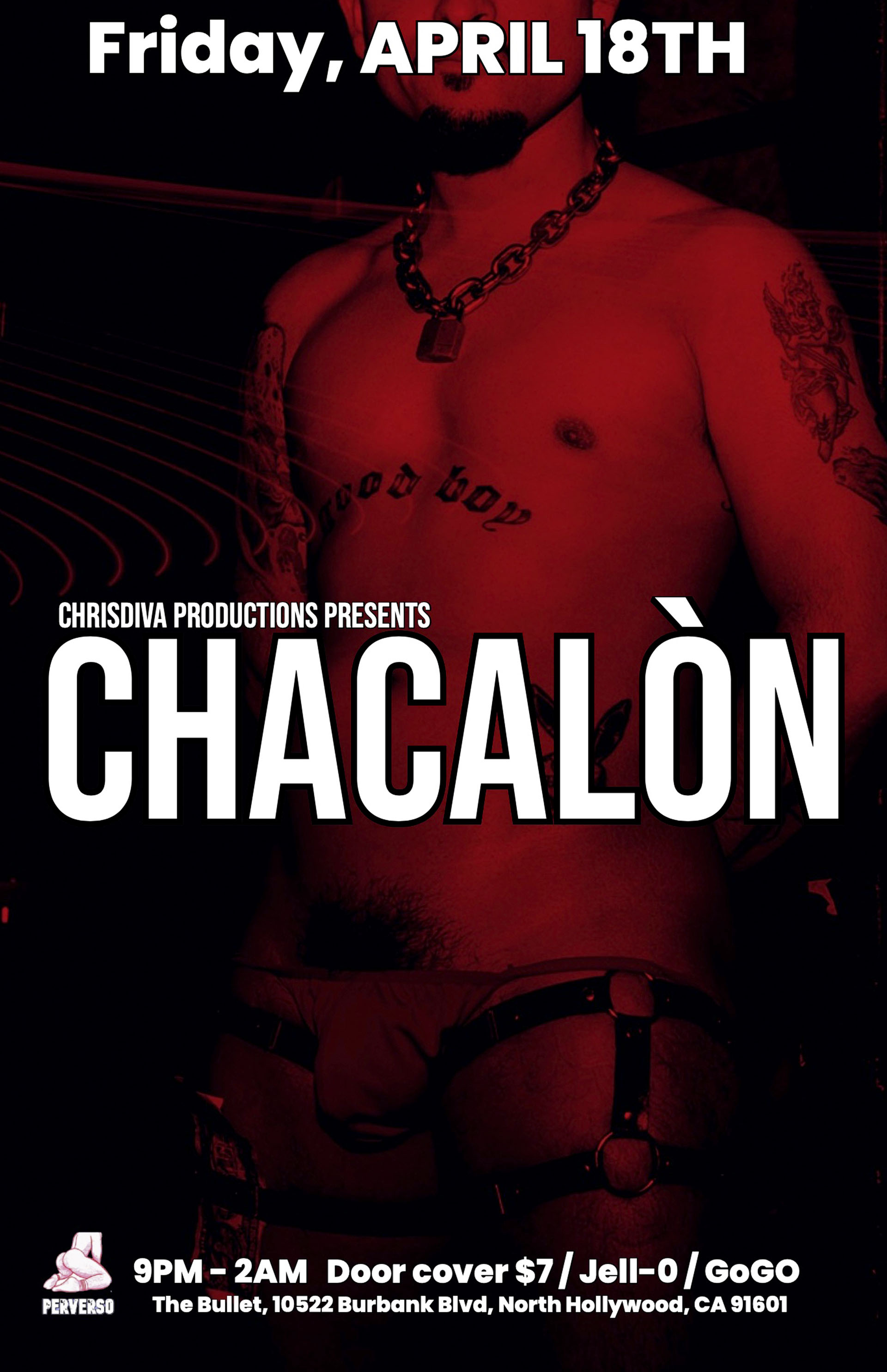 The Bullet Bar and ChrisDiva Productions Present: CHACALÓN Hosted by Mr. CSW Leather CSW Chris Velasquez! Featuring DJ LORD IZAK! Friday, 04/18/25 at 9:00 PM. $7 Cover.
