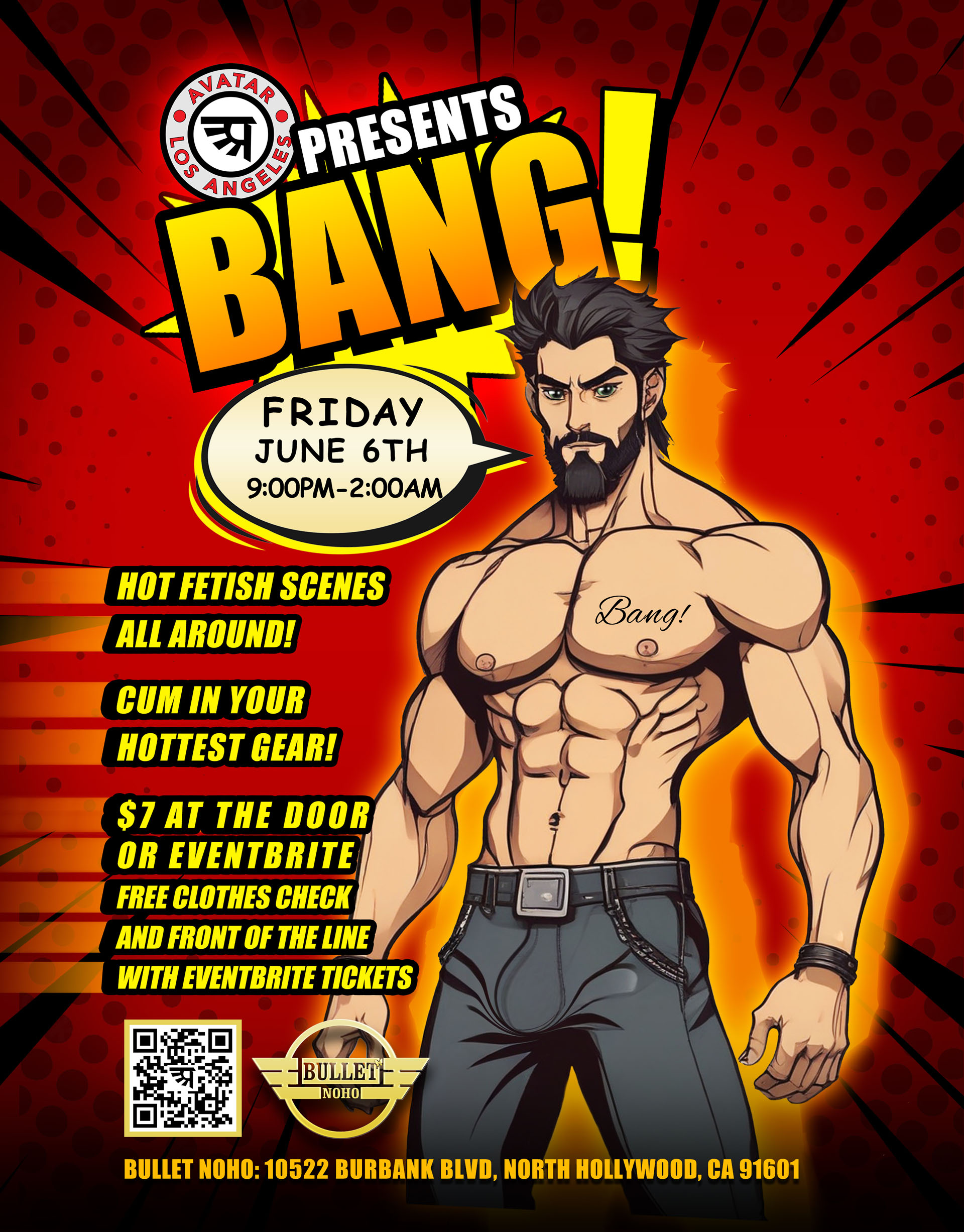 THE BULLET BAR and AVATAR LOS ANGELES Present BANG!: Friday, 06/07/25 at 9:00 PM! With HOT FETISH SCENES all around! Featuring DJ MEATY PUP of MEATY + FABLE! Free Clothes Check. $7 cover.