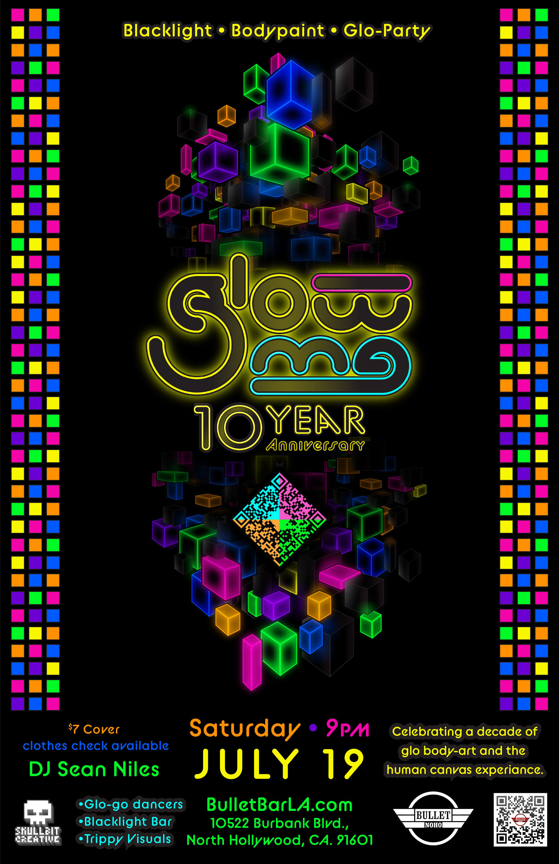 THE BULLET BAR & SKULLBIT CREATIVE Present GLOW ME: 10 YEAR ANNIVERSARY! Featuring DJ SEAN NILES: Saturday, 07/19/25 at 9:00 PM. $7 cover.