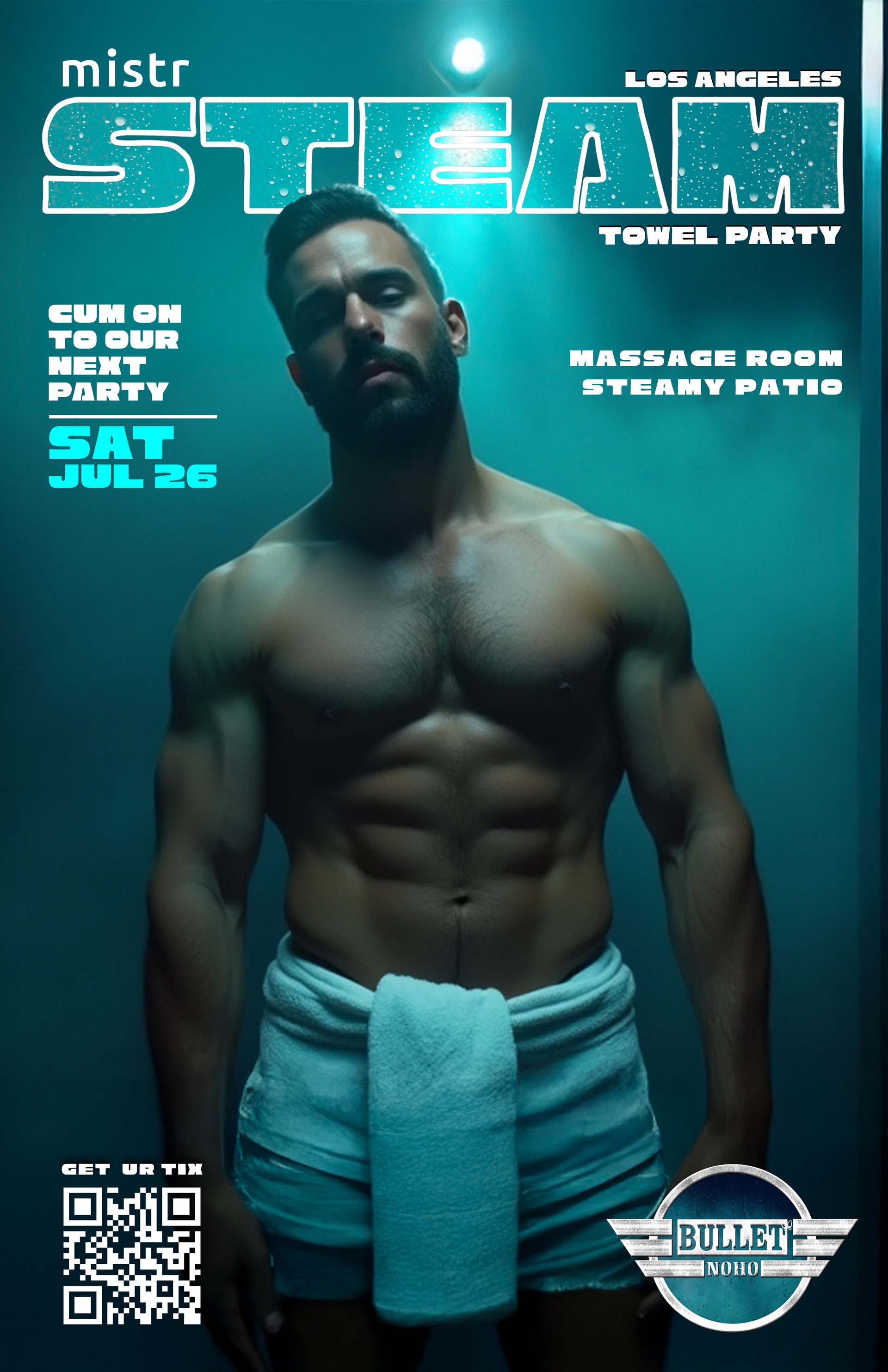 THE BULLET BAR and HUMP EVENTS Present STEAM BATH TOWEL PARTY LA: Saturday, 07/26/25 at 9:00 PM. Massage Room! Steamy Patio! Presale Tickets $8, or Door Cover $12.