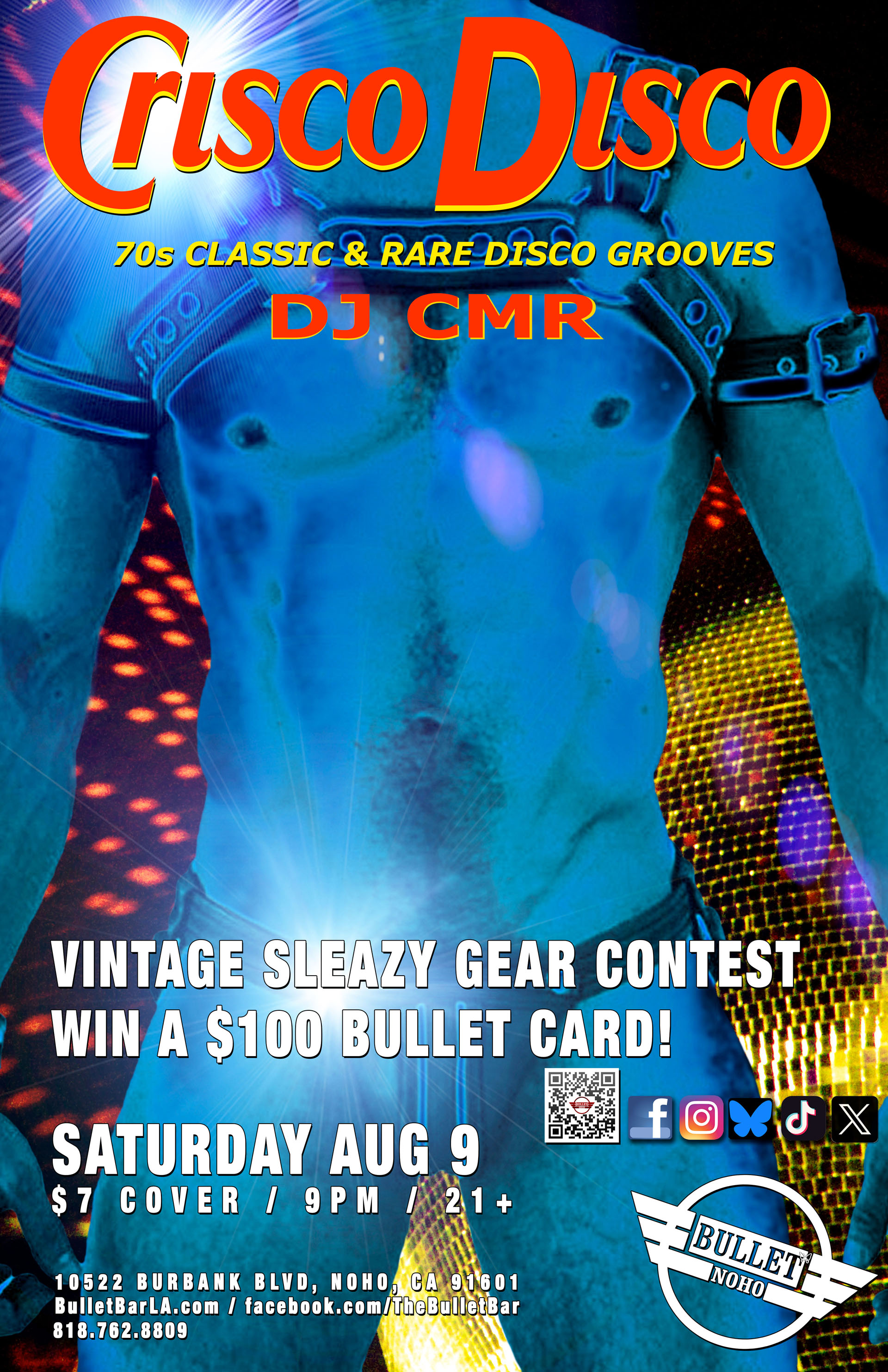 The Bullet Bar Presents CRISCO DISCO with DJ CMR: Saturday, 08/09/25 at 9:00 PM! Vintage Sleazy Gear Contest: Win a $100 Bullet Card! $7 cover.