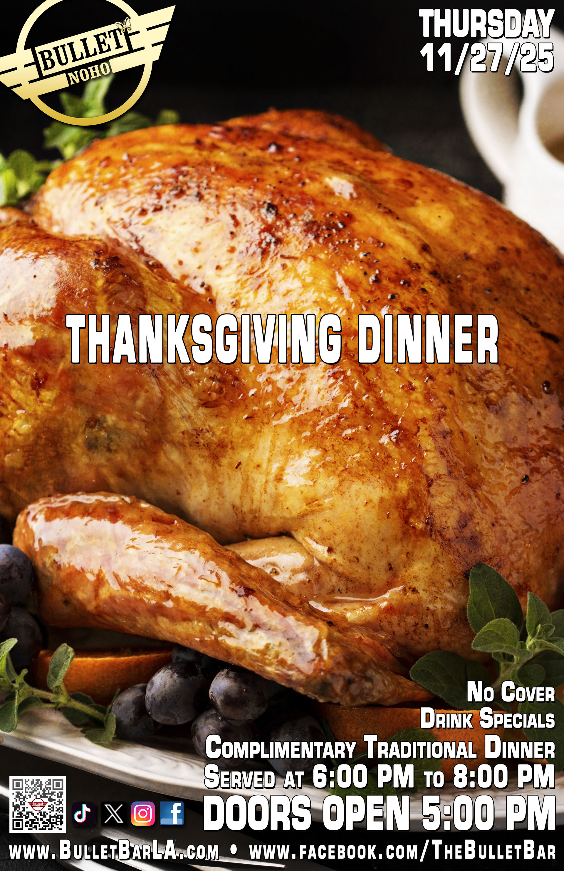 Share Thanksgiving Together at The Bullet Bar: 11/27/25, Doors Open 5:00 PM. Complimentary Traditional Thanksgiving Dinner Served at 6:00 PM to 8:00 PM! Free Pool! Drink Specials! No cover