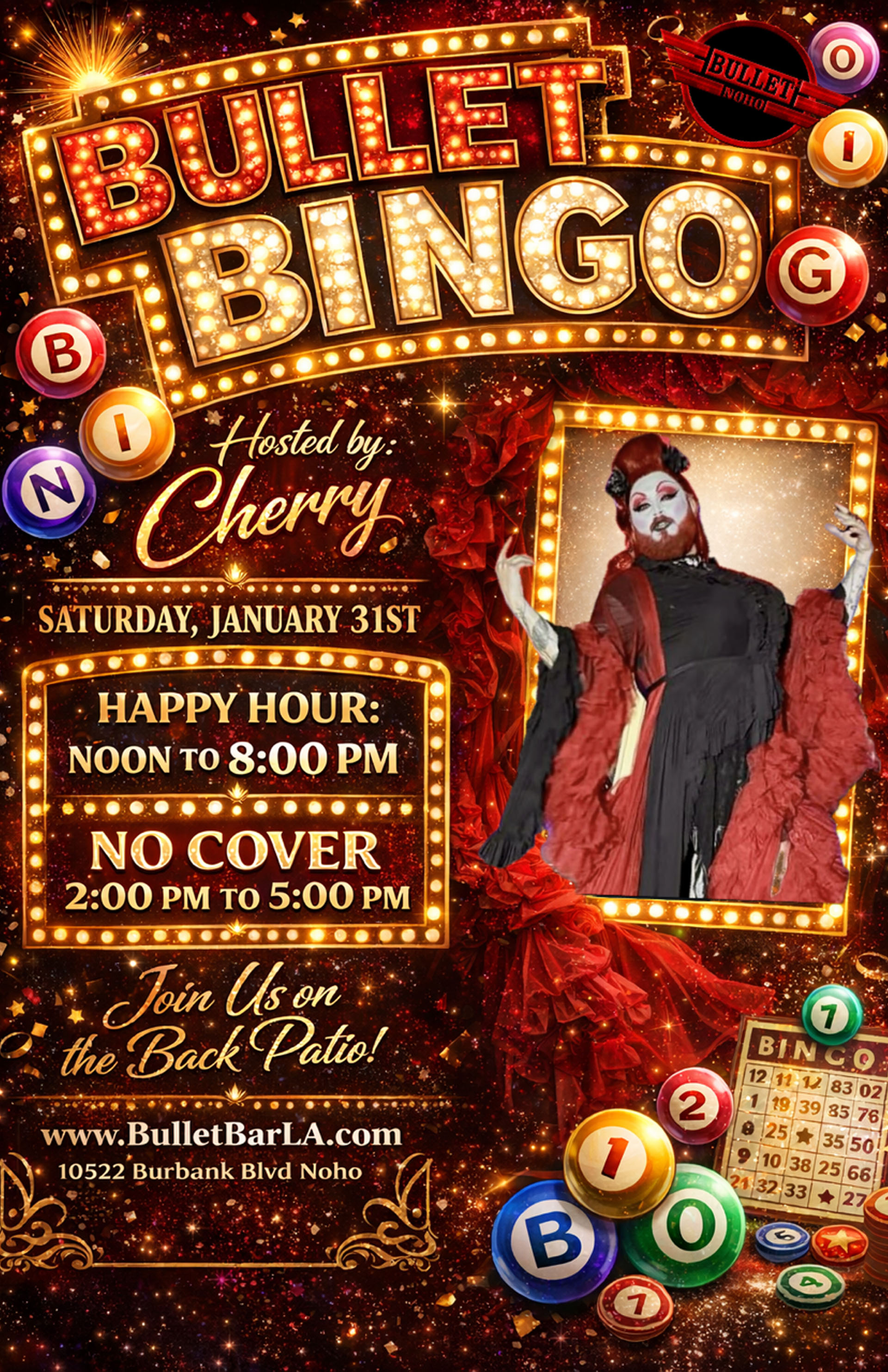 The Bullet Bar Presents BULLET BINGO Hosted by CHERRY! Saturday, 01/31/26 at 2:00 PM on our back patio! No cover.