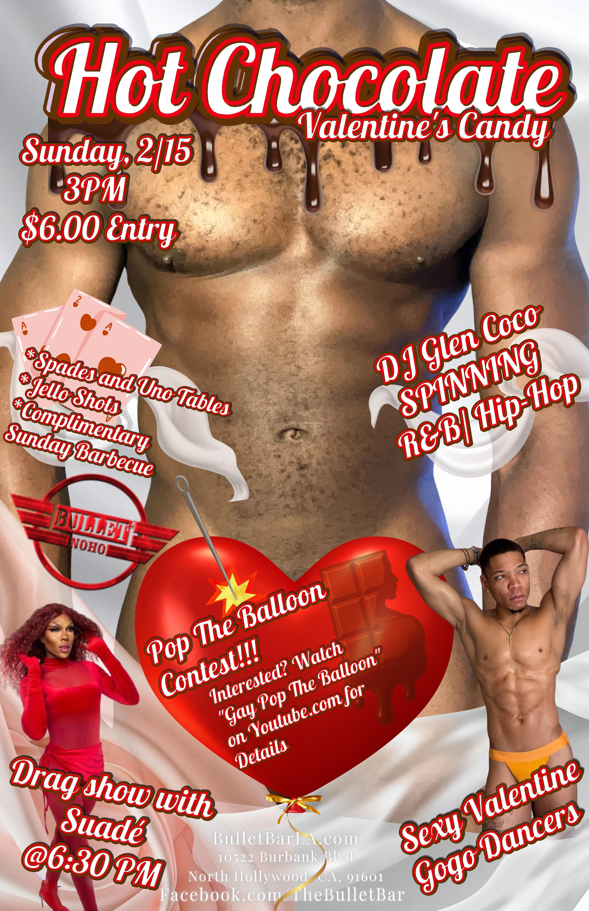 HOT CHOCOLATE: VALENTINE'S CANDY! 02/15/26 @ 3:00 PM! Featuring A LIVE DJ spinning R&B/HIP-HOP! DRAG SHOW with SUADÉ @6:30! Sexy GoGo Dancers! Spades and Uno tables! $6 entry.