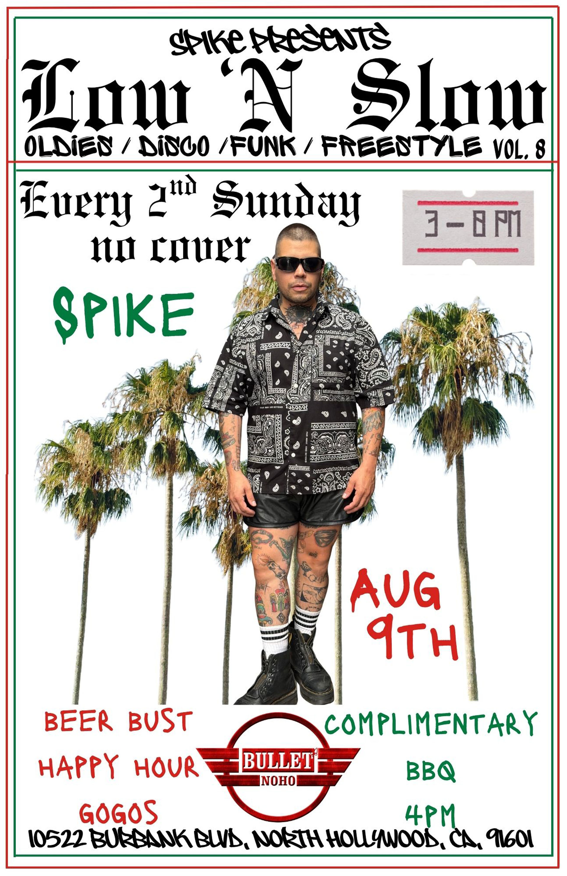The Bullet Bar presents LOW 'N SLOW with SPIKE: Every 2nd Sunday from 3:00 PM to 8:00 PM. Oldies! Disco! Funk! No cover.